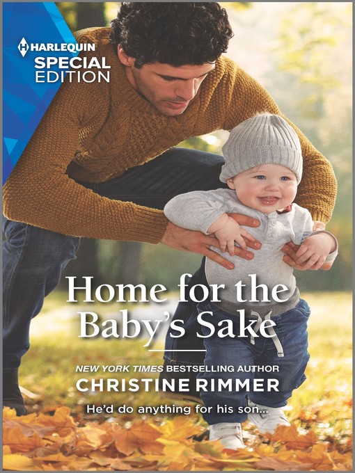 Title details for Home for the Baby's Sake by Christine Rimmer - Available